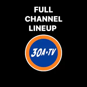 📺 Full 30A TV Channel Lineup (Free Streaming)